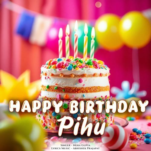 Happy Birthday Pihu