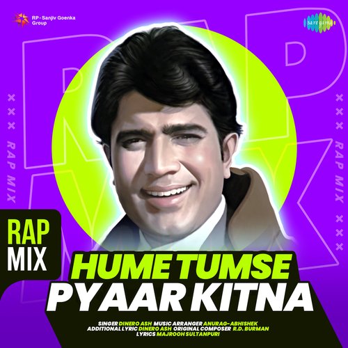 Hume Tumse Pyaar Kitna - Rap Mix