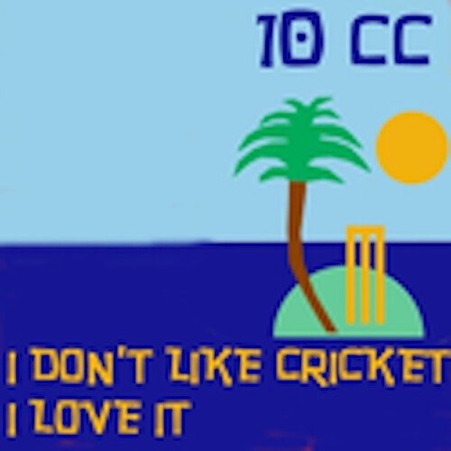 I Don&#039;t Like Cricket (I Love It) [Dreadlock Holiday] (Live Version)_poster_image