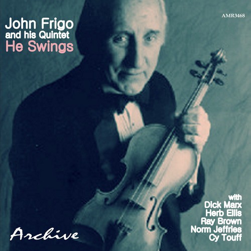 I Love John Frigo, He Swings