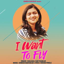 I Want To Fly-FF0JY0wDfGE