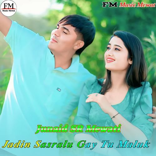 Jadin Sasralu Gay Tu Maluk
