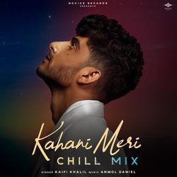 Kahani Meri (Chill Mix)-Ij8HX0VzA1o