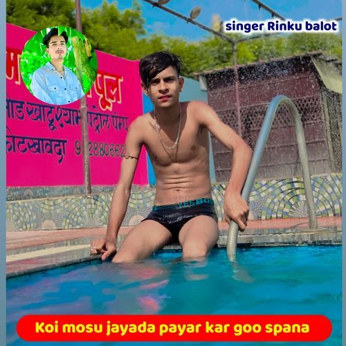 Koi mosu jayada payar kar goo spana