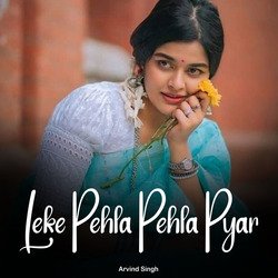 Leke Pehla Pehla Pyar-AhkfREJhT2E