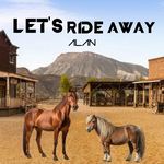 Let´s Ride Away