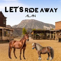 Let´s Ride Away