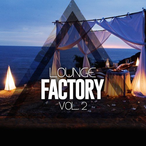 Lounge Factory Vol. 2