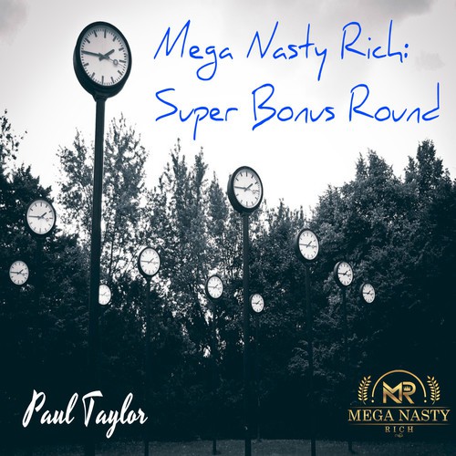 Mega Nasty Rich: Super Bonus Round