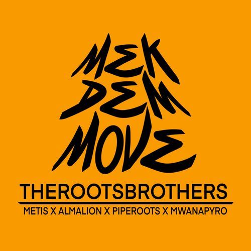 Mek Dem Move
