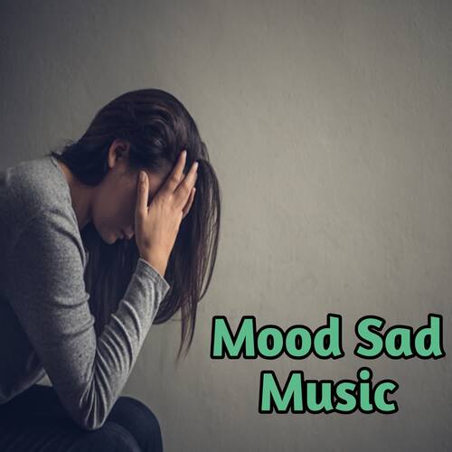 Mood Sad Music Track 10