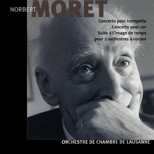 Norbert Moret: Concerto pour trompette, pour cor et suite à l&#039;image de temps_poster_image