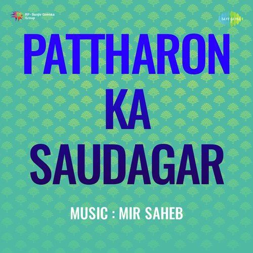 Pattharon Ka Saudagar