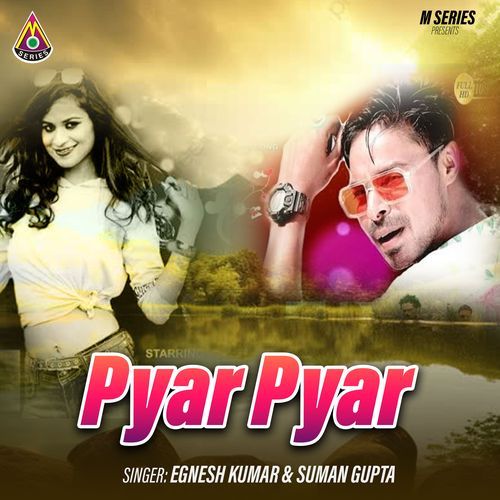 Pyar Pyar