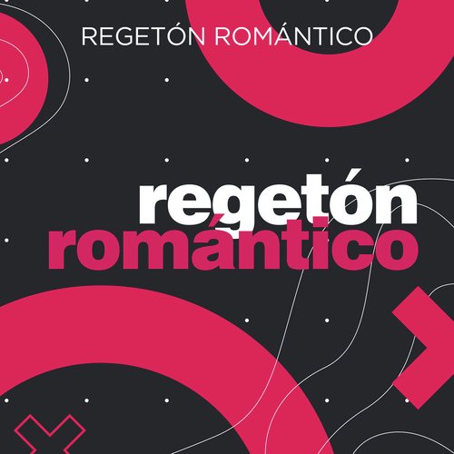 Regeton Romantico