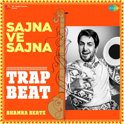 Sajna Ve Sajna Trap Beat