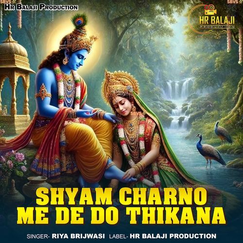 Shyam Charno Me De Do Thikana