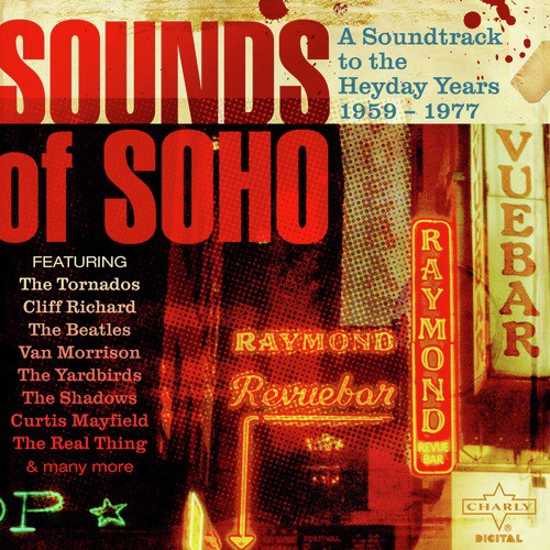 Sounds of Soho, A Soundtrack to the Heyday Years 1959 - 1977