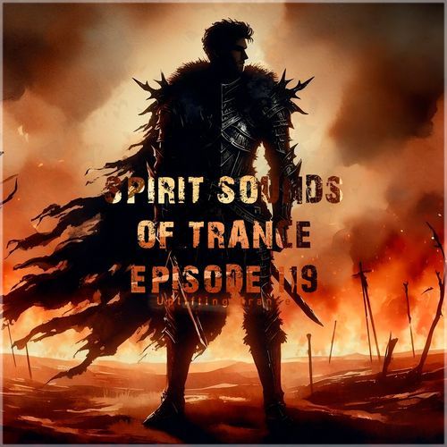 Spirit Sounds of Trance Episode 119