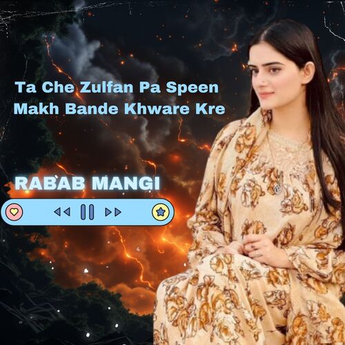 Ta Che Zulfan Pa Speen Makh Bande Khware Kre