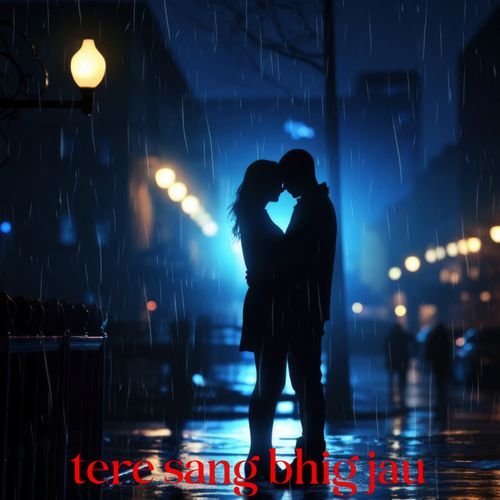 Tere Sang Bhig Jau