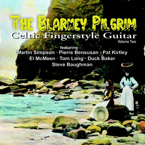 The Blarmey Pilgrim (Celtic Fingerstyle Guitar, Vol. 2)