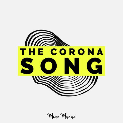 The Corona Song