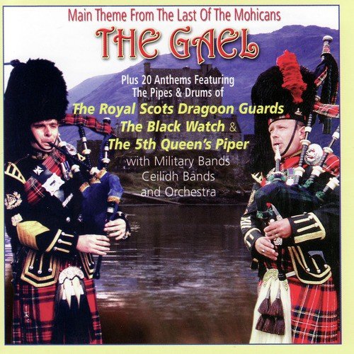 The Gael: Main Theme From the Last of the Mohicans