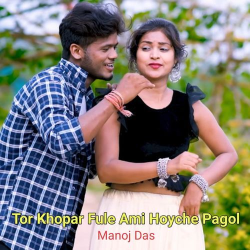 Tor Khopar Fule Ami Hoyche Pagol