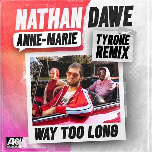 Way Too Long (Tyrone Remix) (Tyrone Remix)