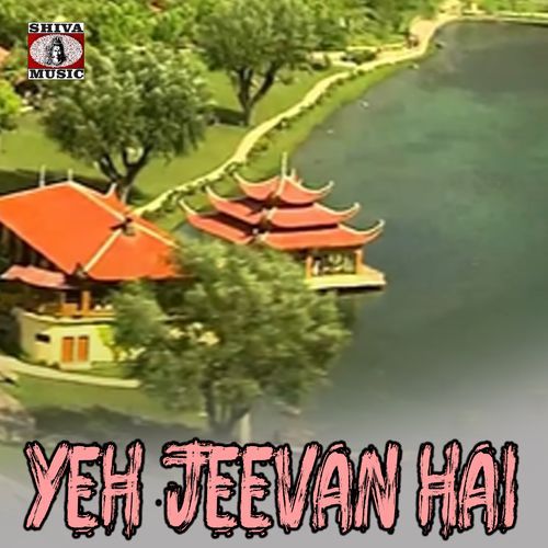 Yeh Jeevan Hai