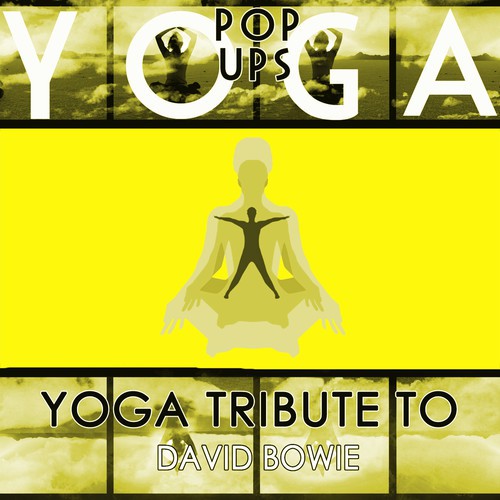 Yoga to David Bowie