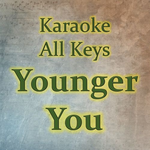 Younger You (Miley Cyrus)
