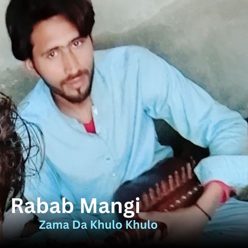 Zama Da Khulo Khulo