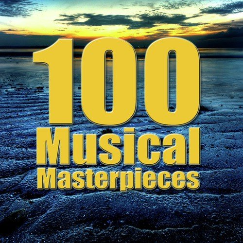 100 Musical Masterpieces