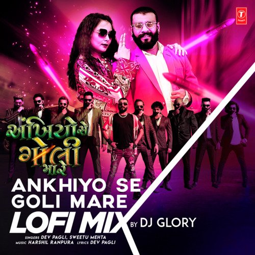 Ankhiyo Se Goli Mare Lofi Mix(Remix By Dj Glory)