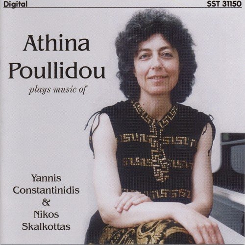 Athina Poullidou Plays Music of Constantinidis & Skalkottas