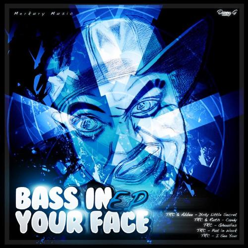 Bass in Your Face