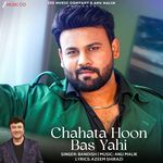 Chahata Hoon Bas Yahi