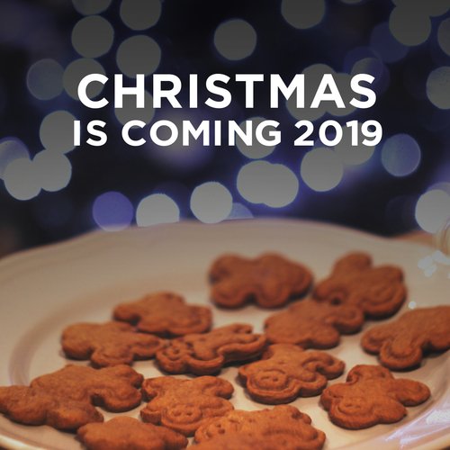 Christmas Is Coming 2019_poster_image