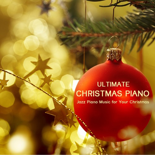 Christmas Piano - Christmas Jazz Piano Music, Piano Music for Christmas