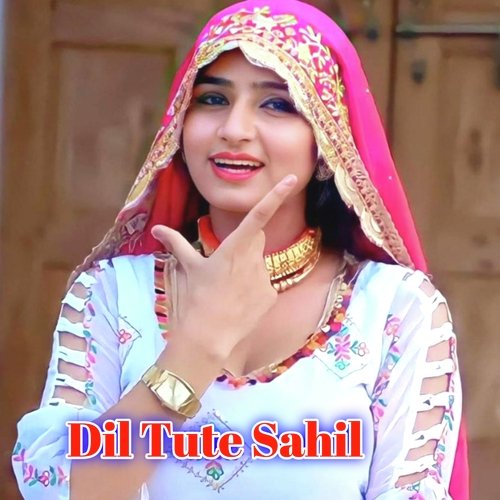 Dil Tute Sahil