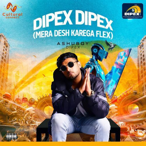 Dipex Dipex (Mera Desh Karega Flex)