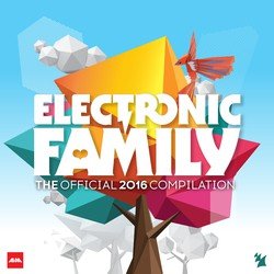 Electronic Family - The Official 2016 Compilation
