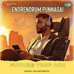 Endrendrum Punnagai - Future Trap Mix-PF8yYRJxGkE