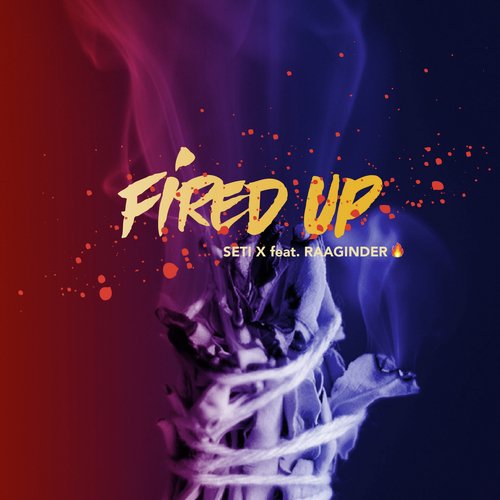 Fired Up (feat. Raaginder)_poster_image