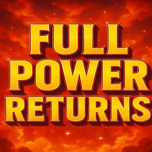 Full Power Returns
