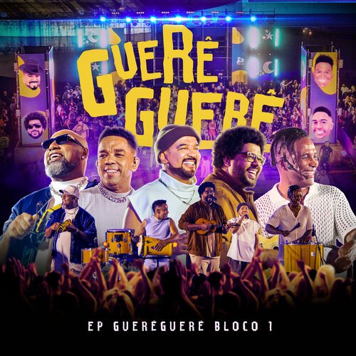 Guerêguerê, Bloco 1 (Ao Vivo)_poster_image