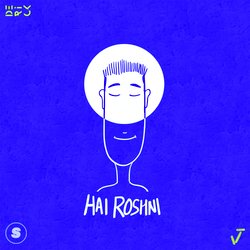 Hai Roshni-Al1aCSRfR0Y