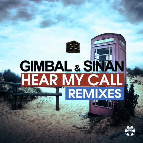 Hear My Call (Remixes)